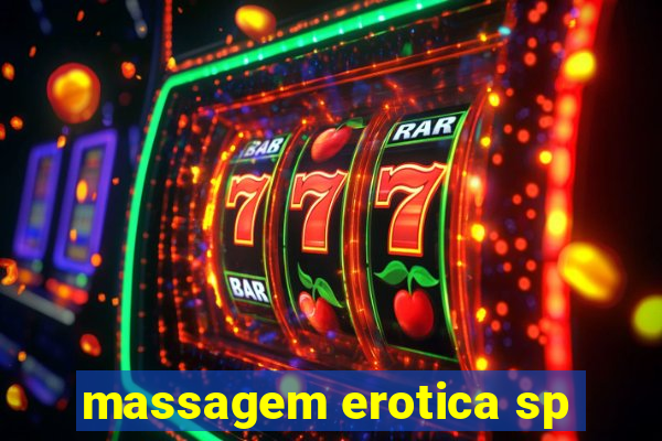 massagem erotica sp